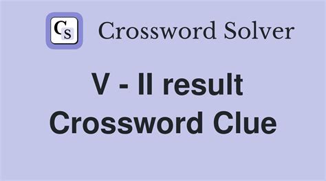 result from crossword clue|crossword solver result.
